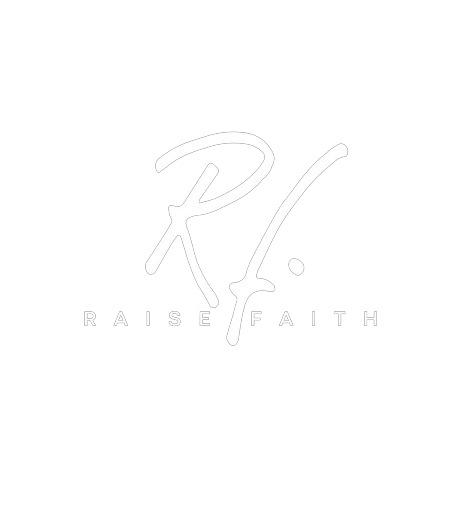 Raise Faith